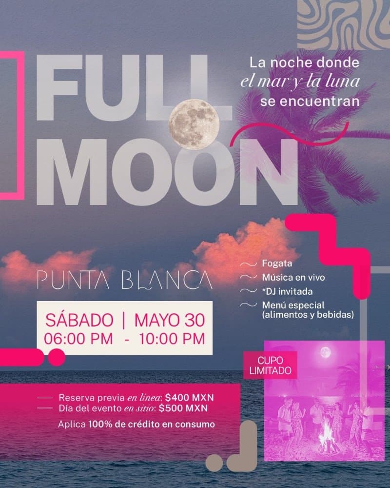 Full Moon en Punta Blanca