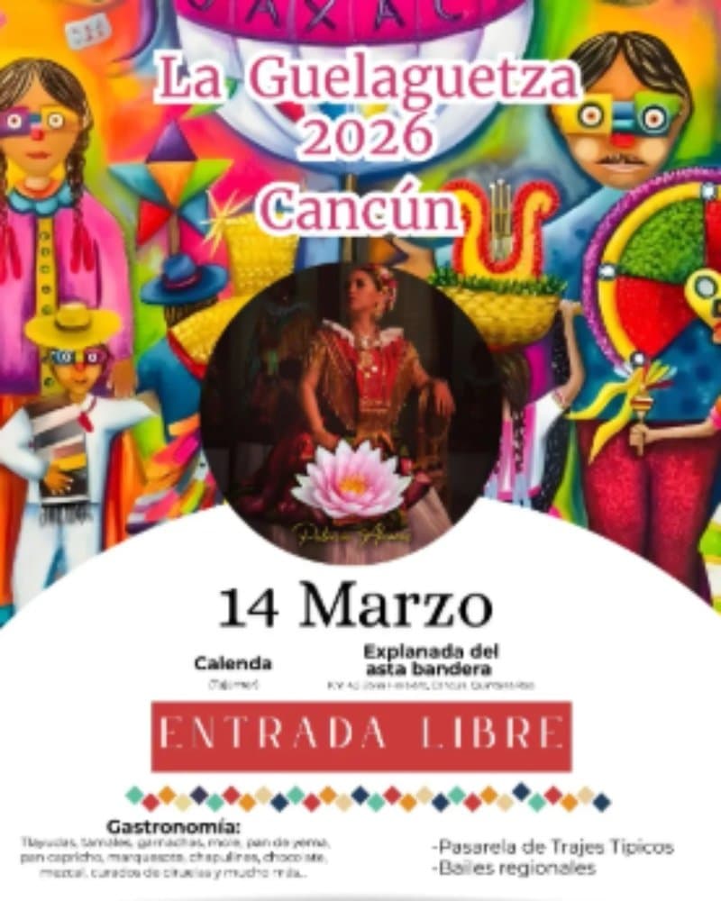 Guelaguetza Cancun 2026